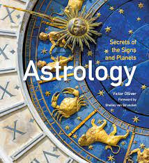 Astrology: Secrets of the Signs and Planets